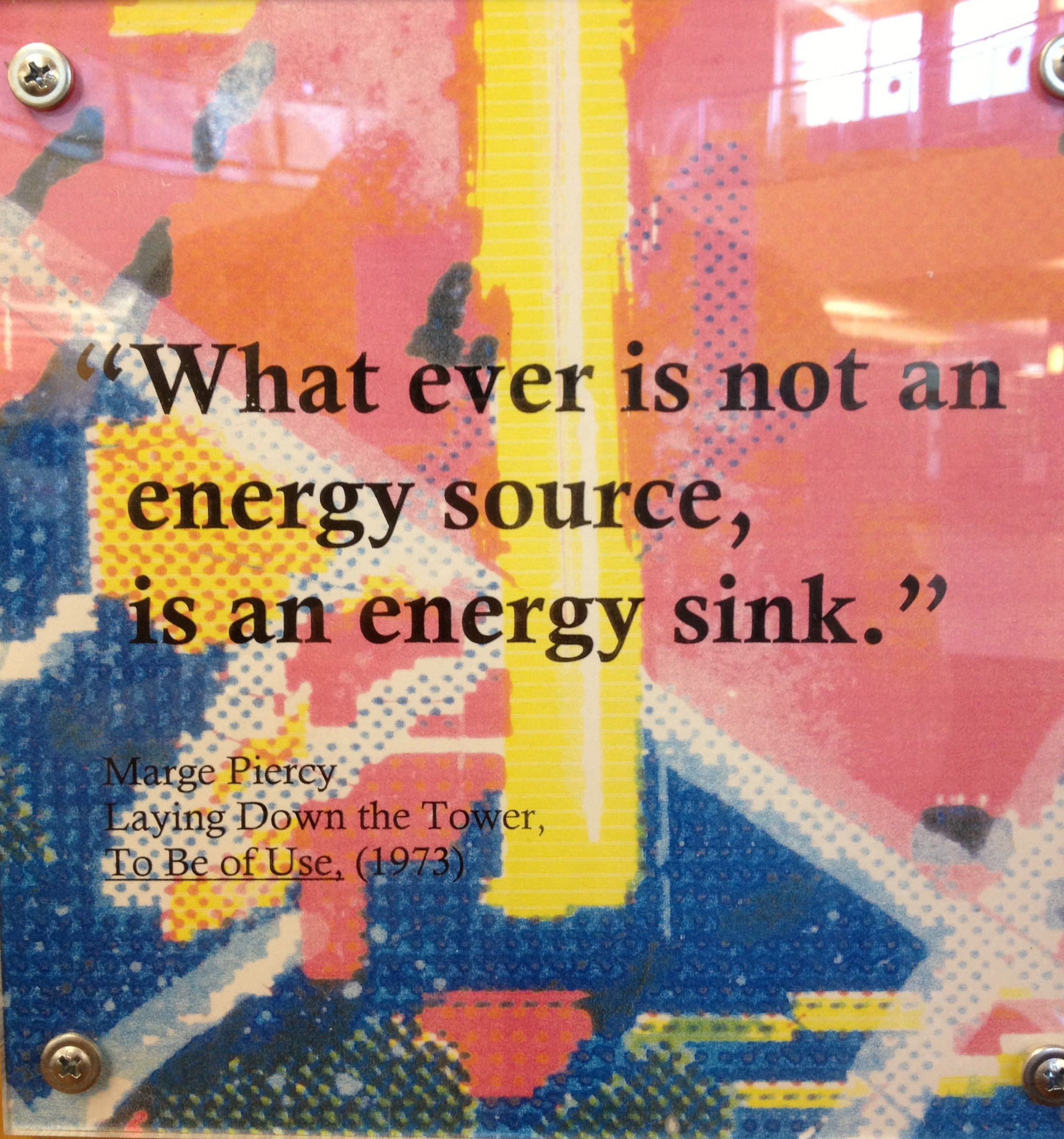 What ever is not an energy source, is an energy sink.